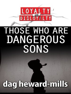 cover image of Those Who Are Dangerous Sons